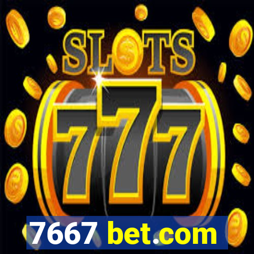 7667 bet.com